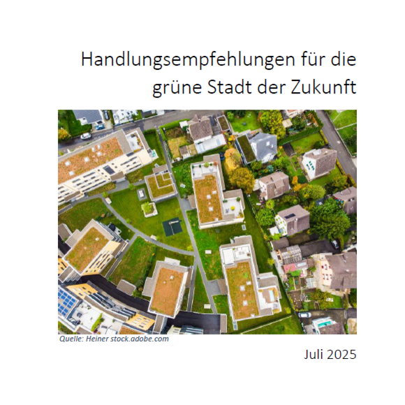 Cover Handlungsempfehlungen für die grüne Stadt der Zukunft